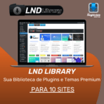 Biblioteca de plugins e temas Premium - LND Library - R$99.90 - Dez sites/Sites