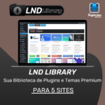 Biblioteca de plugins e temas Premium - LND Library - R$79.90 - Cinco sites/Sites